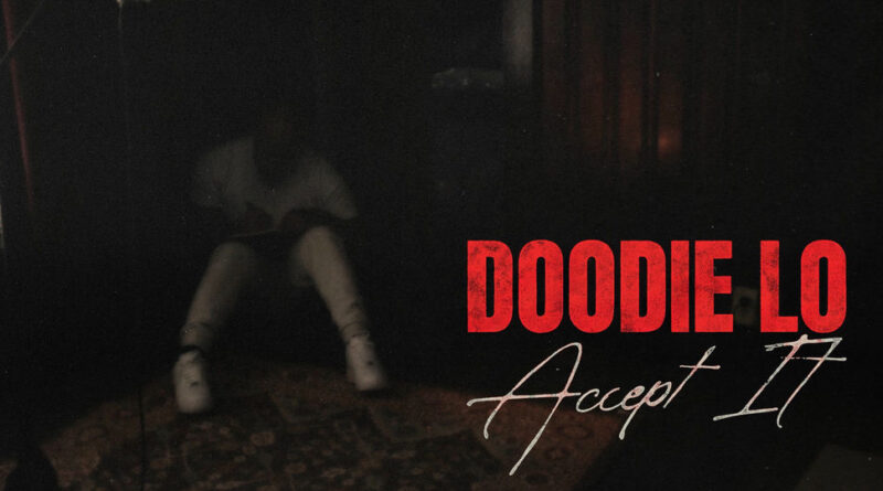 Doodie lo - Accept It