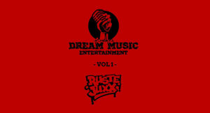 Dream Music Entertainment - Ruste Juxx,Vol.1