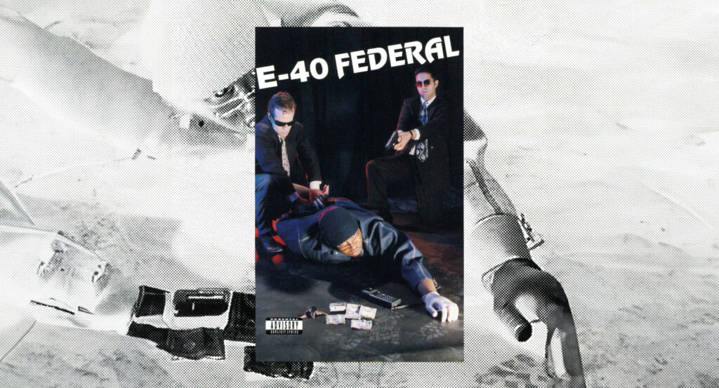 E-40 - Federal