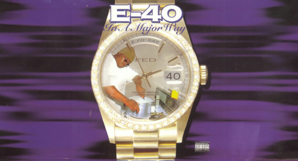 E-40 - In A Major Way