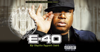 E-40 - My Ghetto Report Card