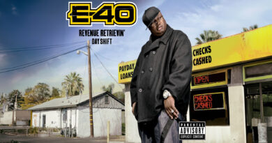 E-40 - Revenue Retrievin' Day Shift