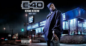 E-40 - Revenue Retrievin' Night Shift