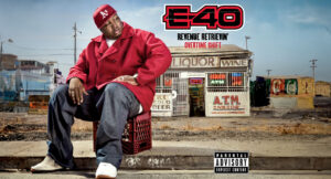 E-40 - Revenue Retrievin' Overtime Shift