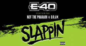 E-40 - Slappin