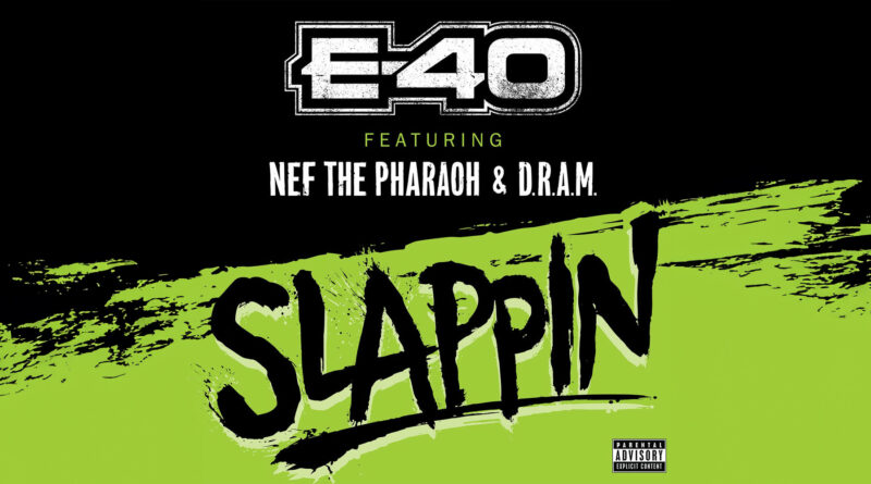 E-40 - Slappin