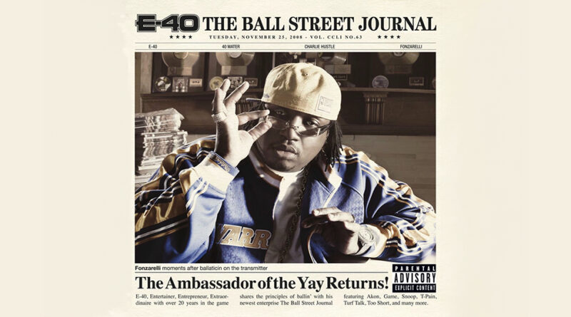 E-40 - The Ball Street Journal