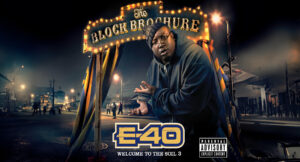 E-40 - The Block Brochure Welcome To The Soil 3