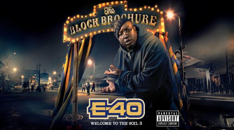 E-40 - The Block Brochure Welcome To The Soil 3
