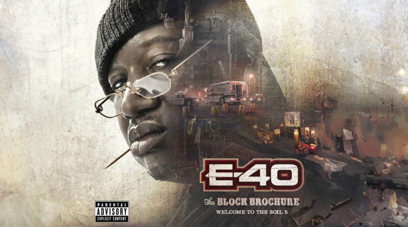 E-40 - The Block Brochure Welcome To The Soil 5