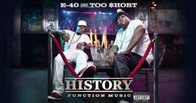 E-40 & Too $hort - History Function Music
