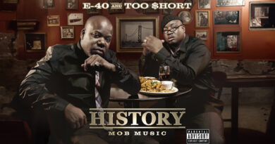 E-40 & Too $hort - History Mob Music