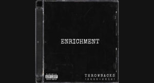 Enrichment - Throwbacks