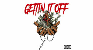 Gio - Gettin It Off (Deluxe)