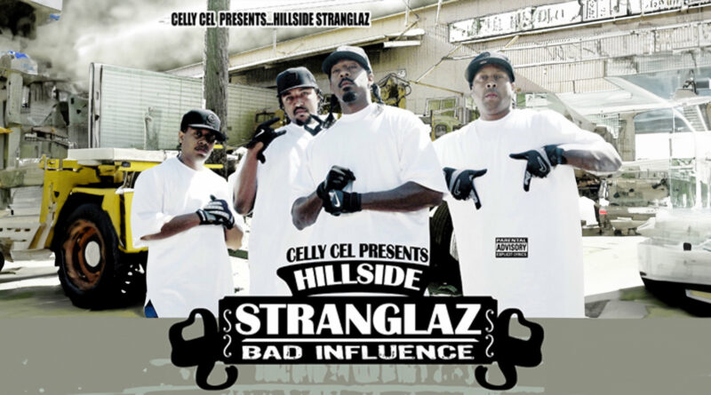 Hillside Stranglaz - Bad Influence
