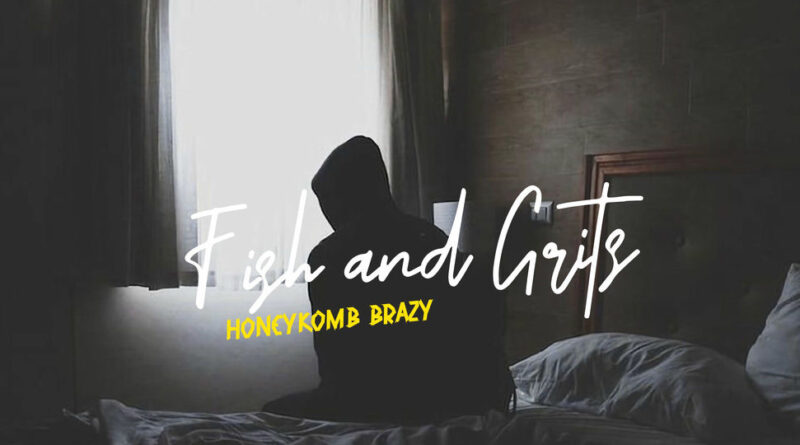 Honeykomb Brazy - Fish & Grits