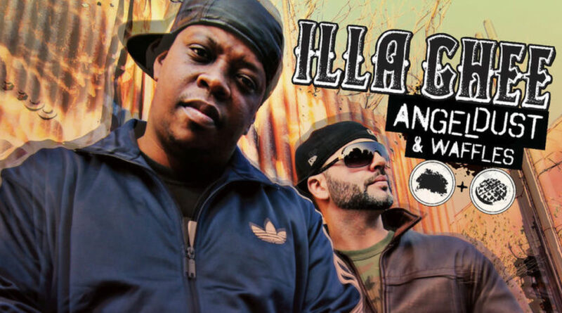 ILLA GHEE - Angeldust & Waffles EP