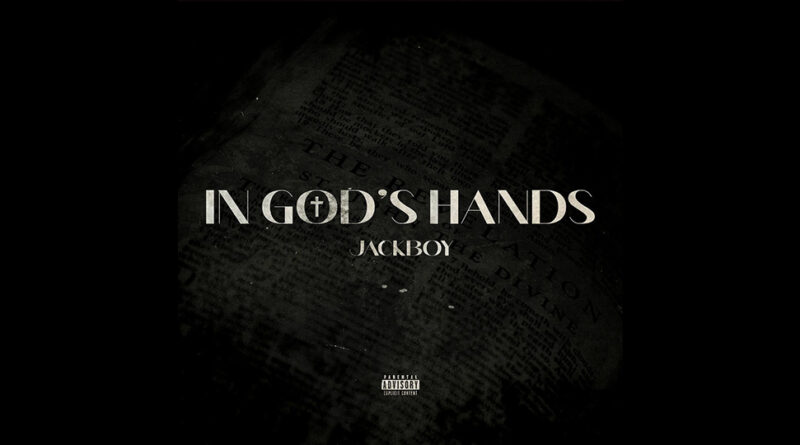 JackBoy - In God's Hands