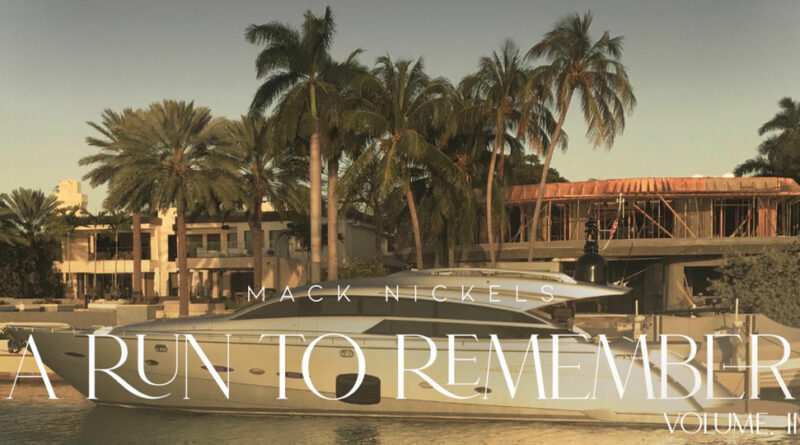 Mack Nickels - A Run To Remember Vol II