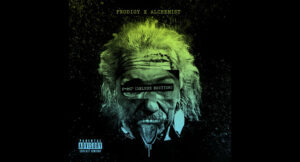 Prodidy & The Alchemist - Albert Einstein P=mc2 (Deluxe Edition)