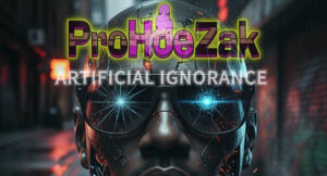Prohoezak - Artificial Ignorance