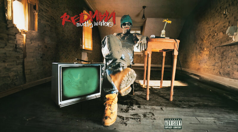 Redman - Muddy Waters