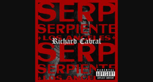 Richard Cabral - Serp