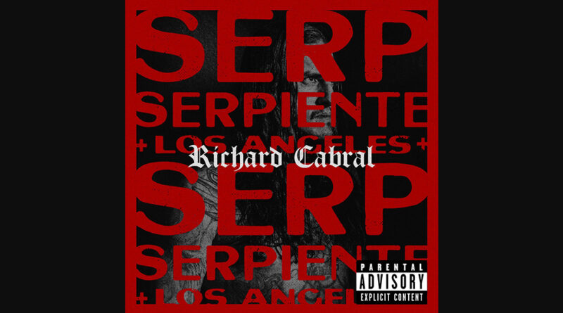 Richard Cabral - Serp