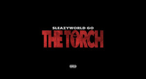 SleazyWorld Go - The Torch