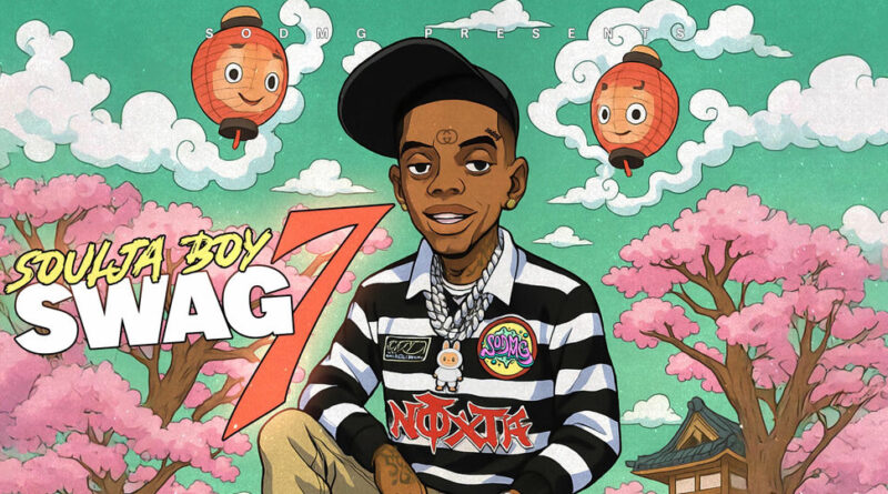 Soulja Boy Tell'em - Swag 7