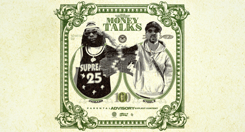 Steelz & 310babii - money talks