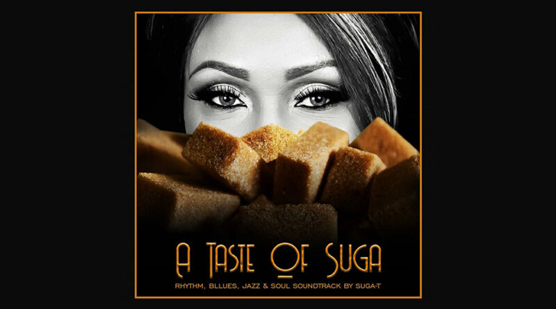 Suga-T - A Taste of Suga