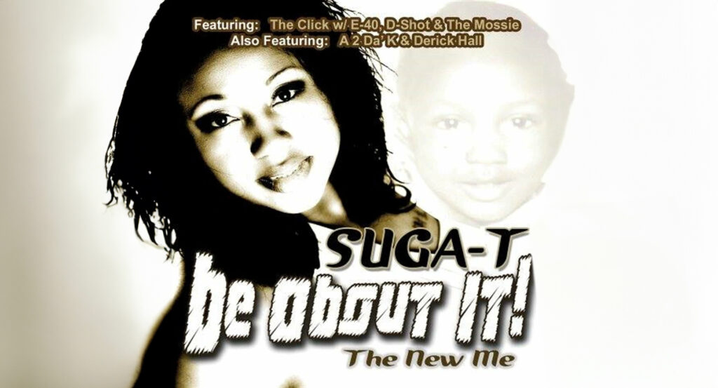 Suga-T - Be About It!