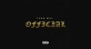 Yung Mal - Official