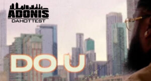 Adonis DaHottest, Do Or Die, Twista & Notch P - Do U