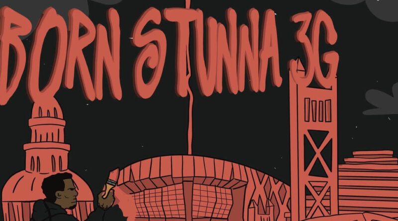 Born Stunna 3G - Rpz