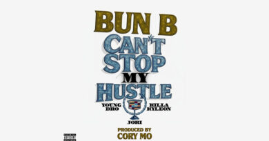 Bun B - Can't Stop My Hustle Feat Young Dro, Killa Kyleon, Jori & Cory Mo