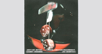 Casey Veggies & Jay Worthy - Ain't My Bitch