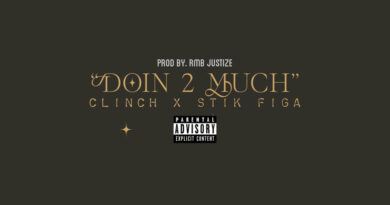 Clinch - Doin 2 Much (feat. Stik Figa)