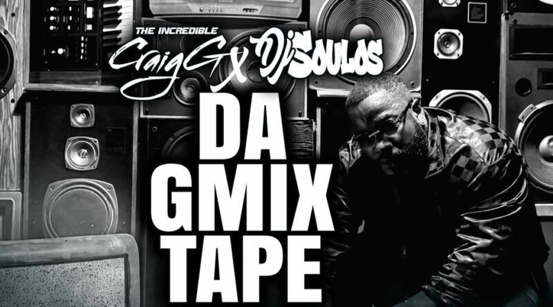Craig G & DJ Soulos - Volume 1