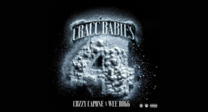 Cuzzy Capone & Wee Dogg - Cracc Babies 4