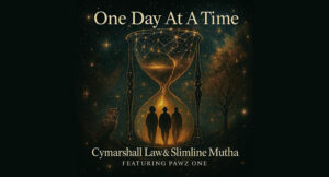 Cymarshall Law & Slimline Mutha - One Day At A Time