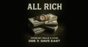 Do$ - ALL RICH (feat. Dave East)