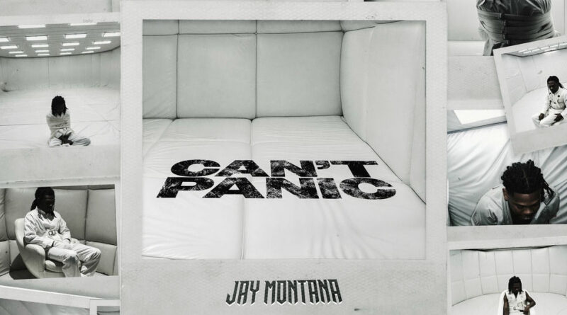 Jay Montana - Can't Panic