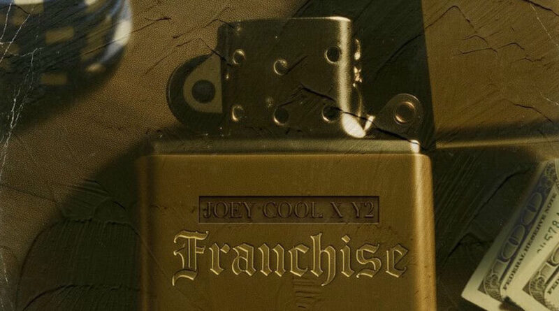 Joey Cool & Y2 - Franchise