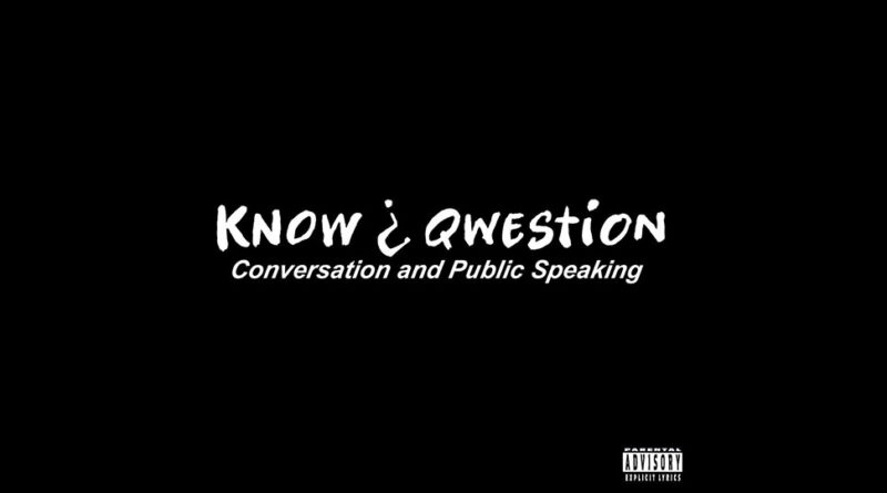 Know Qwestion - Conversation And Public Speaking
