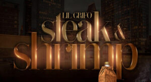 Lil Grifao & DJ Flippp - Steak & Shrimp