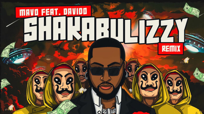MaVo - Shakabulizzy (Remix)