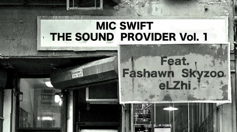 Mic Swift The Sound Provider - Voulme.1