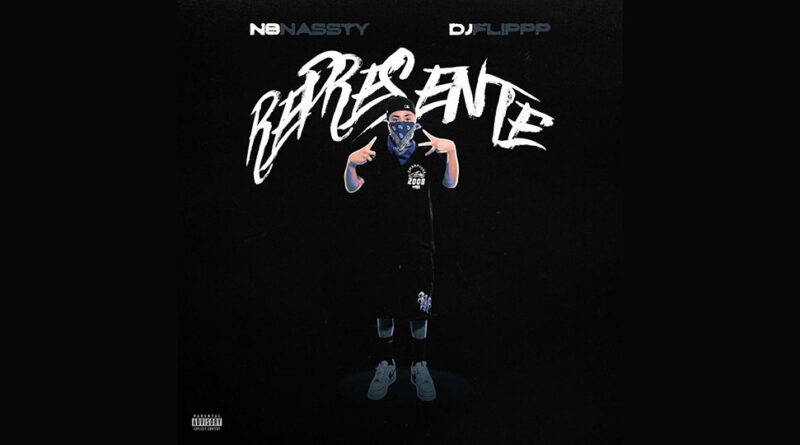 N8nassty & DJ Flippp - Represente